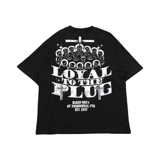 LOYAL TO THE PLUG 2.0 T-SHIRT